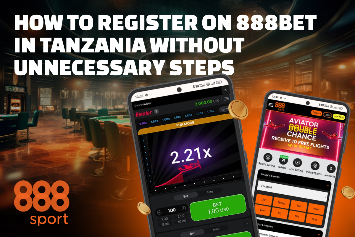 How to Register on 888bet in Tanzania without Unnecessary Steps